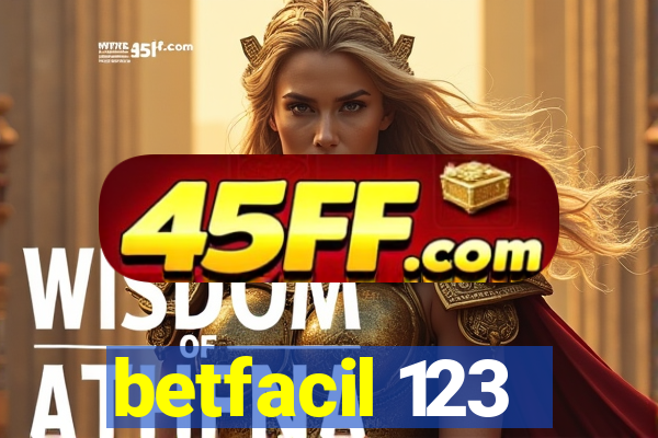betfacil 123
